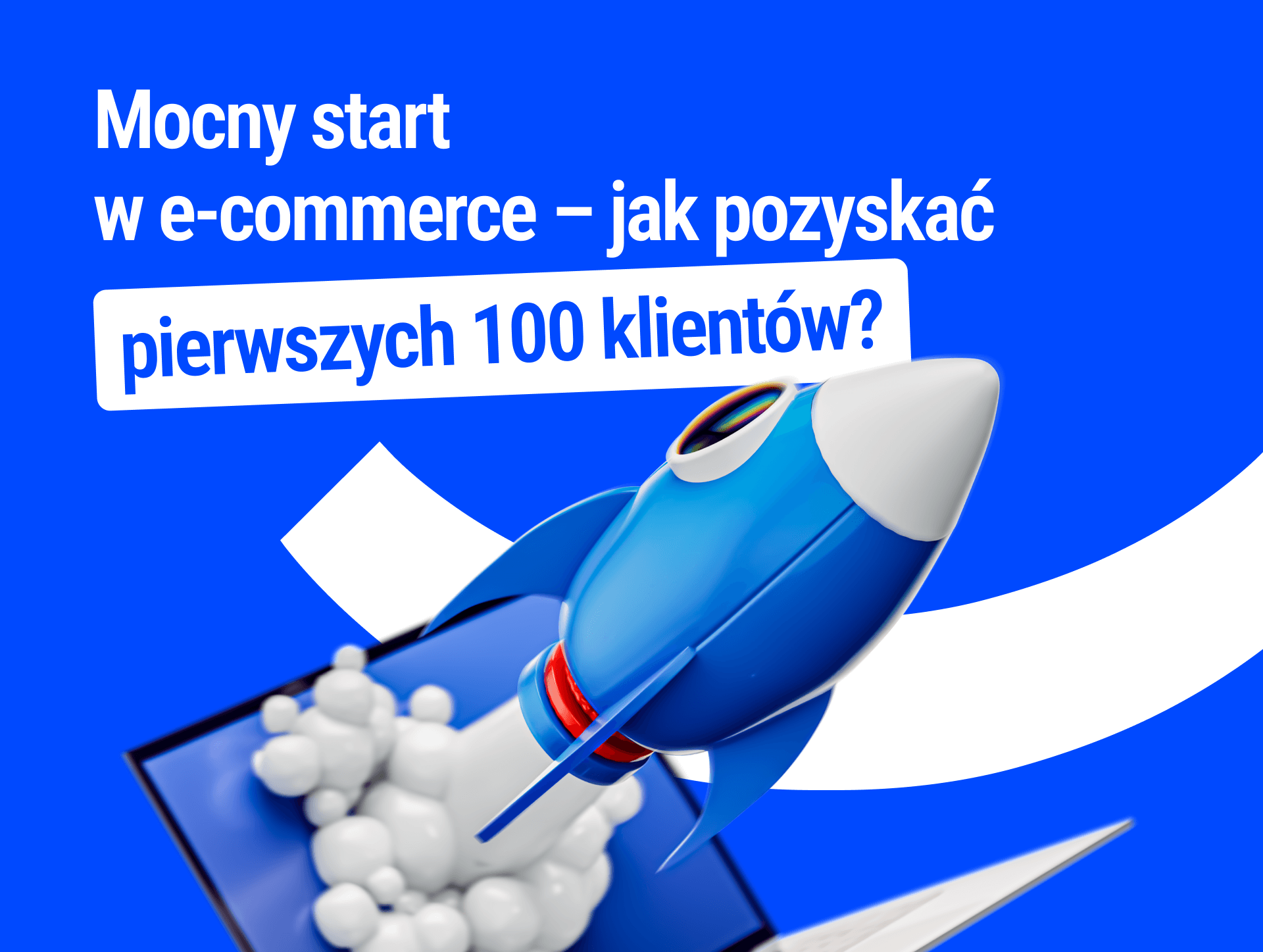 jak pozyskać klientów w e-commerce