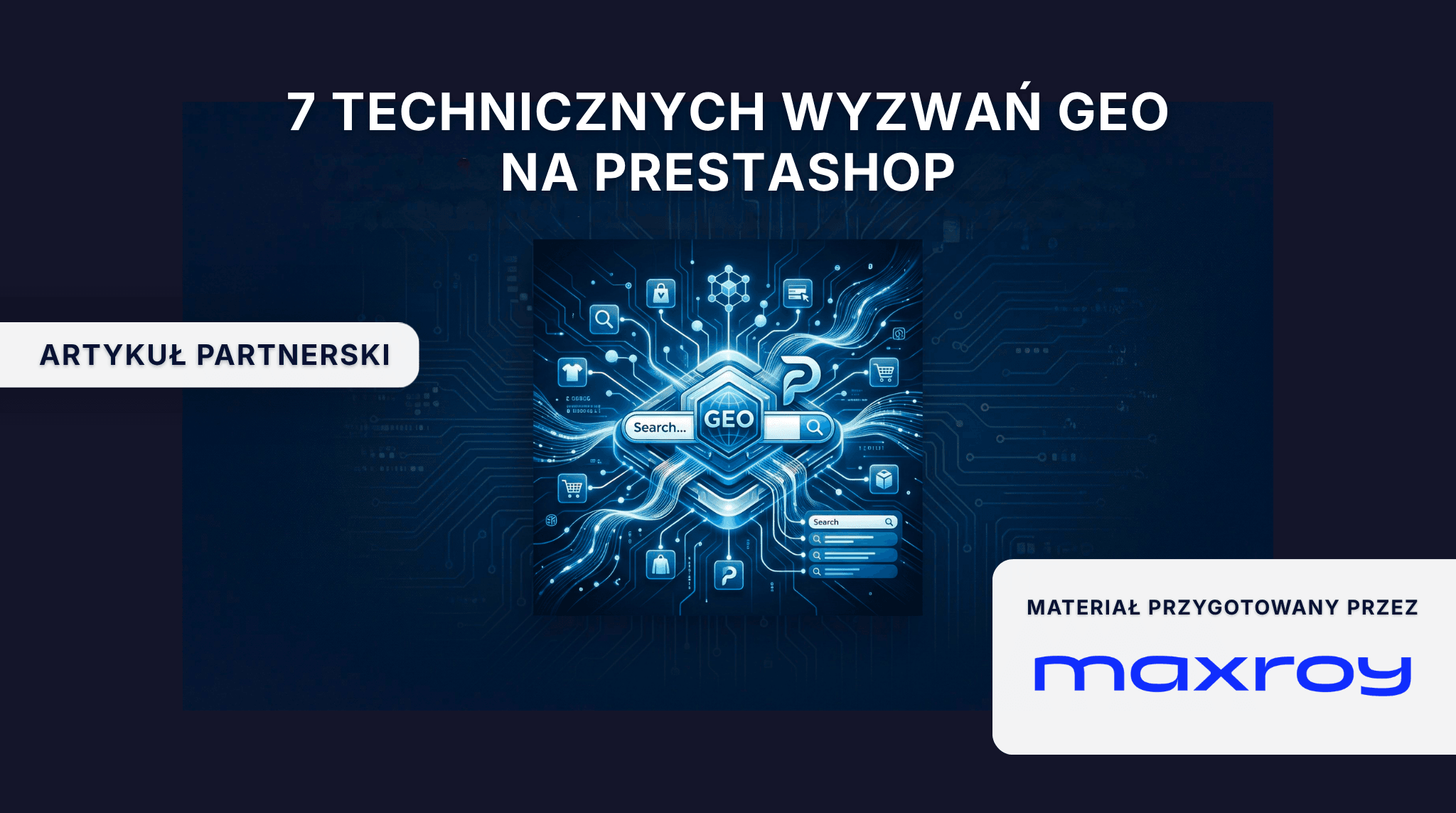 Siedem technicznych wyzwań GEO na PrestaShop